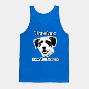 Terrier: Run. Dig. Repeat. Tank Top